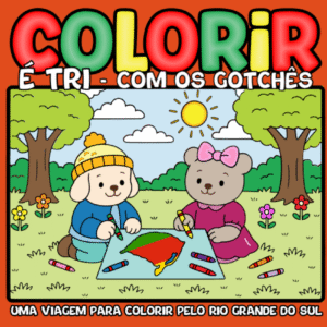Livro de Colorir – “Colorir é Tri com os Gotchês” (PDF)